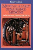 Portada de MEDIEVAL AND EARLY RENAISSANCE MEDICINE: INTRODUCTION TO KNOWLEDGE AND PRACTICE BY SIRAISI [01 JUNE 1990]