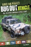 Portada de BUILD THE PERFECT BUG OUT VEHICLE: THE DISASTER SURVIVAL VEHICLE GUIDE BY STEWART, CREEK (2014) PAPERBACK