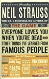 Portada de EVERYONE LOVES YOU WHEN YOU'RE DEAD: (AND OTHER THINGS I LEARNED FROM FAMOUS PEOPLE) BY NEIL STRAUSS (2012-07-05)