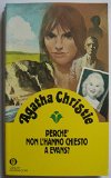 Portada de PERCH&Eacute; NON L'HANNO CHIESTO A EVANS?
