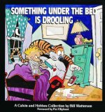 Portada de (SOMETHING UNDER THE BED IS DROOLING) BY WATTERSON, BILL (AUTHOR) PAPERBACK ON (01 , 1988)