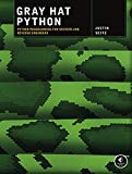 Portada de GRAY HAT PYTHON: PYTHON PROGRAMMING FOR HACKERS AND REVERSE ENGINEERS BY SEITZ (2009-05-03)