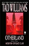Portada de MOUNTAIN OF BLACK GLASS (OTHERLAND, VOLUME 3) BY WILLIAMS, TAD (2000) MASS MARKET PAPERBACK