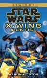 Portada de IRON FIST (STAR WARS: X-WING SERIES, BOOK 6) BY AARON ALLSTON (1998-07-06)