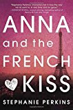 Portada de ANNA AND THE FRENCH KISS BY STEPHANIE PERKINS (2010-12-02)