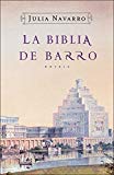 Portada de LA BIBLIA DE BARRO BY JULIA NAVARRO (2005-03-06)