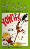 Portada de CALVIN AND HOBBES VOLUME 1 `A': THE CALVIN & HOBBES SERIES: THEREBY HANGS A TAIL: THEREBY HANGS A TALE VOL 1 BY WATTERSON, BILL (1992) MASS MARKET PAPERBACK