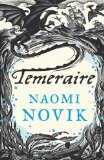 Portada de TEMERAIRE (TEMERAIRE 1) [A.K.A. HIS MAJESTY'S DRAGON] BY NOVIK, NAOMI (2007) PAPERBACK