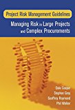 Portada de [(RISK MANAGEMENT GUIDELINES FOR LARGE PROJECTS AND COMPLEX PROCUREMENTS : MANAGING RISK IN LARGE PROJECTS AND COMPLEX PROCUREMENTS)] [BY (AUTHOR) DALE F. COOPER ] PUBLISHED ON (DECEMBER, 2004)