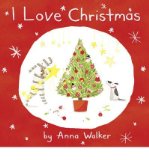 Portada de [(I LOVE CHRISTMAS )] [AUTHOR: ANNA WALKER] [SEP-2010]
