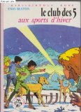Portada de LE CLUB DES CINQ AUX SPORTS D'HIVER