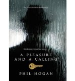 Portada de [(A PLEASURE AND A CALLING)] [ BY (AUTHOR) PHIL HOGAN ] [FEBRUARY, 2014]