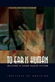 Portada de TO ERR IS HUMAN: BUILDING A SAFER HEALTH SYSTEM BY COMMITTEE ON QUALITY OF HEALTH CARE IN AMERICA (2000-04-01)