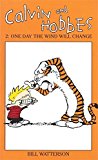 Portada de ONE DAY THE WIND WILL CHANGE: ONE DAY THE WIND WILL CHANGE V. 2 (THE CALVIN & HOBBES SERIES) BY BILL WATTERSON (1992-04-23)