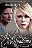 Portada de SILVER SHADOWS: A BLOODLINES NOVEL BY RICHELLE MEAD (2014-07-29)