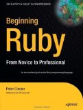 Portada de BEGINNING RUBY: FROM NOVICE TO PROFESSIONAL 1ST (FIRST) EDITION BY COOPER, PETER PUBLISHED BY APRESS (2007)