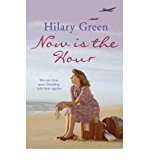 Portada de [(NOW IS THE HOUR)] [ BY (AUTHOR) HILARY GREEN ] [APRIL, 2007]