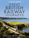 Portada de GREAT BRITISH RAILWAY JOURNEYS BY BUNCE. CHARLIE ( 2011 ) HARDCOVER