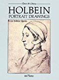 Portada de HOLBEIN PORTRAIT DRAWINGS: 44 PLATES BY HANS HOLBEIN THE YOUNGER (DOVER ART LIBRARY) BY HANS HOLBEIN (2003-03-28)