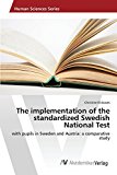 Portada de THE IMPLEMENTATION OF THE STANDARDIZED SWEDISH NATIONAL TEST BY ELISKASES CHRISTINE (2015-07-02)