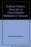 Portada de SURFACE ELECTRIC STRENGTH OF THERMOPLASTIC MATERIALS IN VACUUM