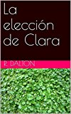 Portada de LA ELECCIÓN DE CLARA