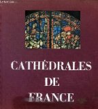 Portada de CATHEDRALES DE FRANCE, ARTS, TECHNIQUES, SOCIETE