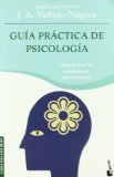 Portada de GUÍA PRÁCTICA DE PSICOLOGÍA (PRÁCTICOS) DE VALLEJO-NÁGERA, JUAN ANTONIO (2001) TAPA BLANDA