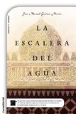 Portada de LA ESCALERA DEL AGUA