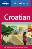 Portada de CROATIAN PHRASEBOOK (LONELY PLANET PHRASEBOOK) BY LONELY PLANET, GORDANA, IVETAC, IVAN 2ND (SECOND) EDITION (2010)