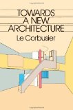 Portada de TOWARDS A NEW ARCHITECTURE (DOVER ARCHITECTURE) BY LE CORBUSIER (1985) PAPERBACK