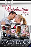 Portada de THE CELEBRATION SERIES, PART 1: TANGLED IN TINSEL, TEARS TO CHEERS, HEATHENS TO HEARTS, RAINBOWS BRING RICHES AND SWEET AS SUGAR (THE CELEBRATION SERIES BOX SET) (ENGLISH EDITION)