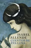 Portada de CUENTOS DE EVA LUNA (EXITOS) DE ALLENDE,ISABEL (2012) TAPA BLANDA