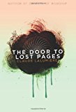 Portada de THE DOOR TO LOST PAGES BY CLAUDE LALUMIERE (2011-05-05)