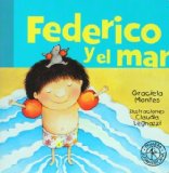 Portada de FEDERICO Y EL MAR BY GRACIELA MONTES (1998) BOARD BOOK