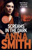 Portada de SCREAMS IN THE DARK BY SMITH, ANNA (2013) PAPERBACK