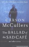 Portada de THE BALLAD OF THE SAD CAFE: AND OTHER STORIES BY MCCULLERS, CARSON (2005) PAPERBACK