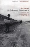 Portada de ON HOBOS AND HOMELESSNESS (HERITAGE OF SOCIOLOGY SERIES) 1ST (FIRST) EDITION BY ANDERSON, NELS PUBLISHED BY UNIVERSITY OF CHICAGO PRESS (1999)