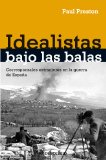 Portada de IDEALISTAS BAJO LAS BALAS