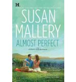 Portada de (ALMOST PERFECT) BY MALLERY, SUSAN (AUTHOR) MASS MARKET PAPERBACK ON (06 , 2010)