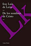 Portada de DE LOS NOMBRES DE CRISTO (RELIGION)