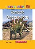 Portada de I LOVE READING FACT MONSTERS 350 WORDS: FANTASTIC DINOSAUR FACTS (I LOVE READING FACT FILES) BY LEONIE BENNETT (2008-08-21)