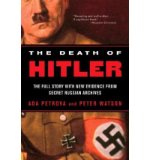 Portada de [(THE DEATH OF HITLER - THE FULL STORY WITH NEW EVIDENCE FROM SECRET RUSSIAN ARCHIVES (PAPER ONLY) )] [AUTHOR: A PETROVA] [MAR-2007]