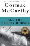 Portada de ALL THE PRETTY HORSES (THE BORDER TRILOGY, BOOK 1) BY MCCARTHY, CORMAC (1993) PAPERBACK