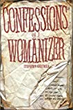 Portada de CONFESSIONS OF A WOMANIZER BY STEPHEN E. CHATMAN (2003-02-10)