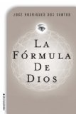 Portada de LA FÓRMULA DE DIOS