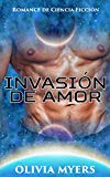 Portada de ROMANCE DE CIENCIA FICCIÓN: INVASIÓN DE AMOR (BBW SECUESTRO ESPACIAL EMBARAZO SCI-FI ROMANCE) (INVASIÓN ALIENÍGENA NUEVAS HISTORIAS CORTAS DE FANTASÍA PARANORMAL PARA ADULTOS)