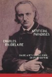 Portada de ARTIFICIAL PARADISES: BAUDELAIRE'S MASTERPIECE ON HASHISH BY BAUDELAIRE, D. (1998) PAPERBACK