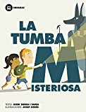 Portada de LA TUMBA MISTERIOSA (PRIMEROS LECTORES: ENIGMAS) BY JORDI SIERRA I FABRA (2013-09-06)