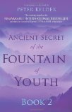 Portada de ANCIENT SECRET OF THE FOUNTAIN OF YOUTH BOOK 2 BY KELDER, PETER (2012) PAPERBACK